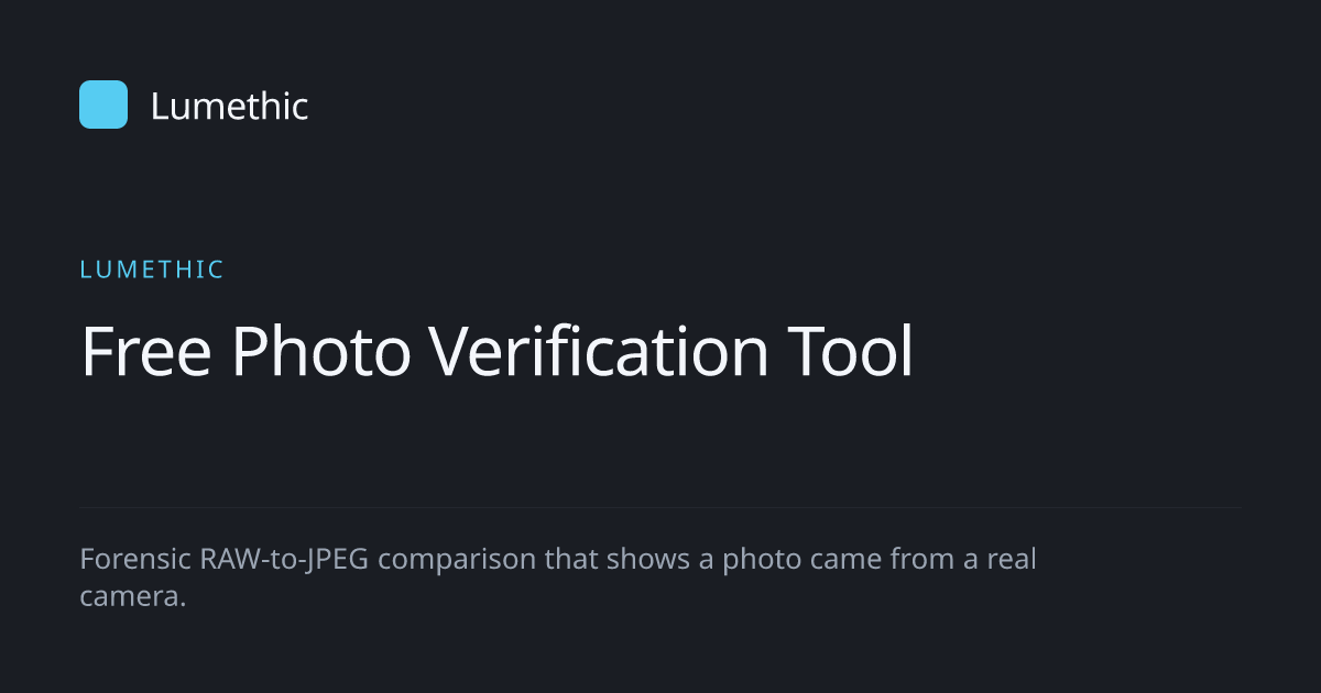 Free Photo Verification Tool | Lumethic